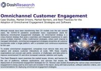 Omnichannel Customer Engagement - Dash Research