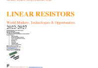 Linear Resistors: World Markets, Technologies & Opportunities: 2022-2022 - Paumanok Publications（ポーマノックパブリケーションズ）