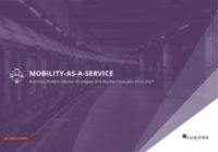 Mobility-as-a-Service: Business Models, Vendor Strategies and Market Forecasts 2022-2027 - Juniper Research