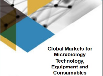 Global Markets for Microbiology Technology, Equipment and Consumables 微生物学技術、機器、消耗品の世界市場